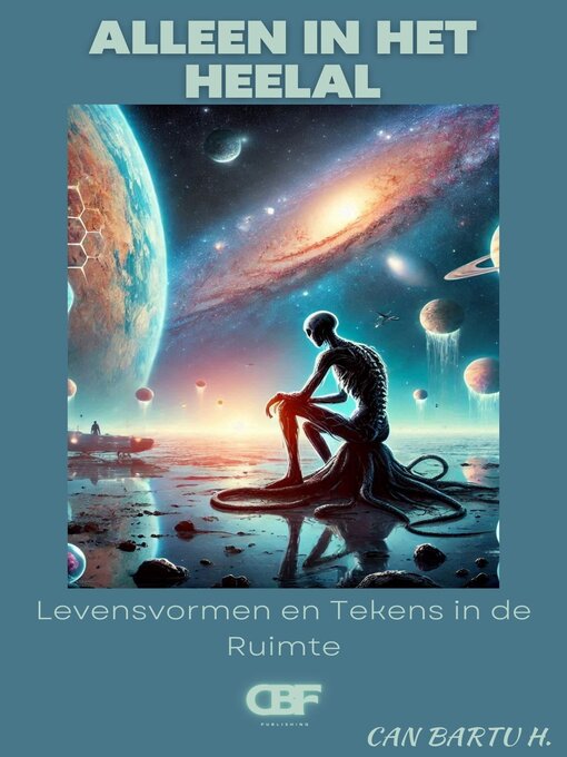 Title details for Alleen in Het Universum by CAN BARTU H. - Available